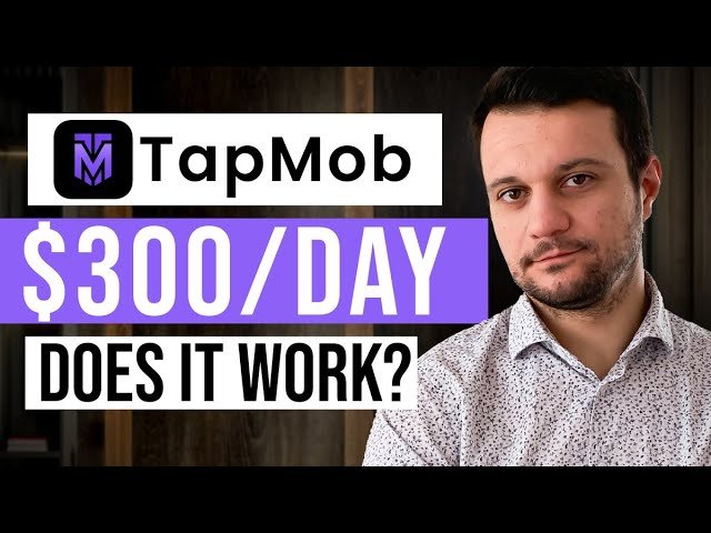 How to Make Money with TapMob in 2024