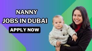 Nanny Jobs In Dubai